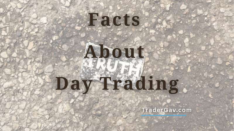 5 facts about day trading
